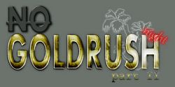 No Goldrush Night - part 2