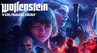 Wolfenstein: Youngblood - Relase + System requirements