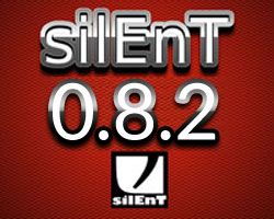 silEnT Mod 0.8.2 released