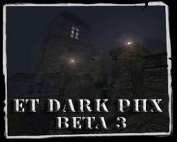ET Dark PHX Beta 3