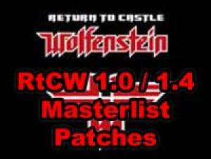Masterlist Patch for RtCW 1.0 + 1.4b