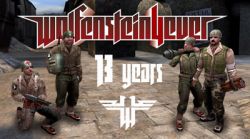 13 Years Wolfenstein4ever